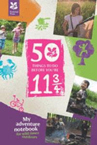 50 Things to Do Before You are 11 3/4