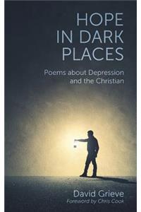 Hope in Dark Places