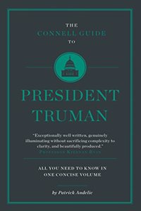 The Connell Short Guide To President Truman