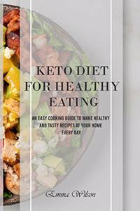 Keto Diet For Healthy Eating