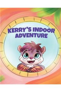 Kerry's Indoor Adventure