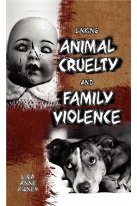 Linking Animal Cruelty and Family Violence