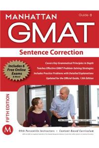 Manhattan GMAT Sentence Correction, Guide 8 [With Web Access]