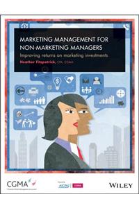 Marketing Management for Non-Marketing Managers