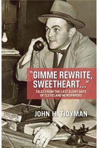 Gimme Rewrite, Sweetheart . . .