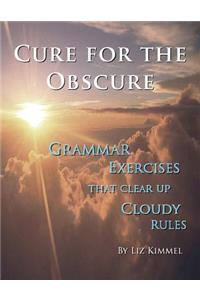 Cure for the Obscure