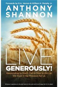 Live Generously!