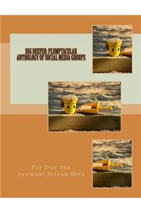 Dig Deeper: Plumptacular Anthology of Social Media Groups