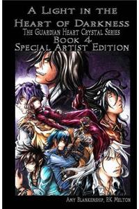A Light in the Heart of Darkness - Special Artist Edition