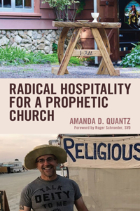 Radical Hospitality for a Prophetic Church