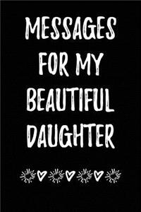 Messages For My Beautiful Daughter