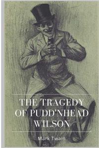 The Tragedy of Pudd'nhead Wilson