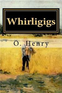 Whirligigs