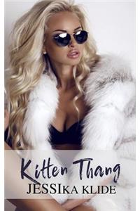 Kitten Thang