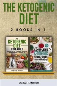 Ketogenic Diet, 2 books in 1