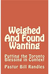 Weighed And Found Wanting