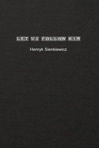 Let us Follow Him
