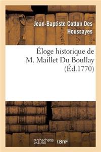 Éloge Historique de M. Maillet Du Boullay