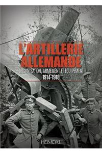 L'Artillerie Allemande