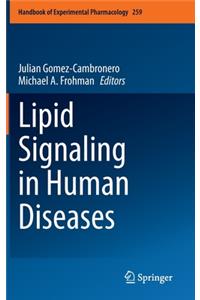 Lipid Signaling in Human Diseases