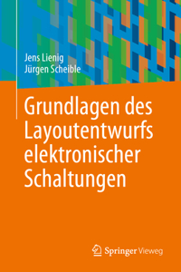 Grundlagen Des Layoutentwurfs Elektronischer Schaltungen