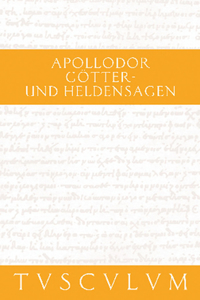 Götter- Und Heldensagen / Bibliotheke