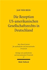 Die Rezeption US-amerikanischen Gesellschaftsrechts in Deutschland