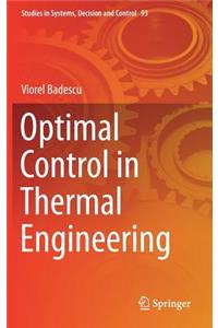 Optimal Control in Thermal Engineering