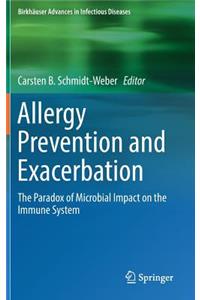 Allergy Prevention and Exacerbation