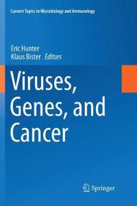 Viruses, Genes, and Cancer