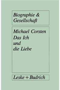 Das Ich und die Liebe