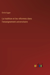 tradition et les réformes dans l'enseignement universitaire