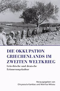 Die Okkupation Griechenlands Im Zweiten Weltkrieg