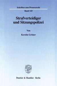 Strafverteidiger Und Sitzungspolizei