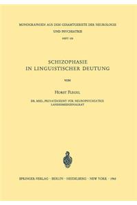 Schizophasie in Linguistischer Deutung