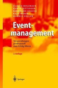 Eventmanagement: Veranstaltungen Professionell Zum Erfolg F]hren