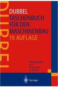 Dubbel - Taschenbuch Fur Den Maschinenbau (19., V Llig Neubearb. Aufl.)