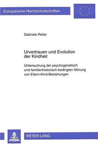Urvertrauen und Evolution der Kindheit