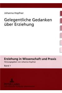 Gelegentliche Gedanken Ueber Erziehung
