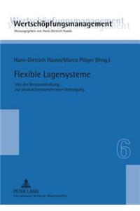 Flexible Lagersysteme