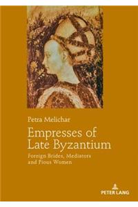 Empresses of Late Byzantium