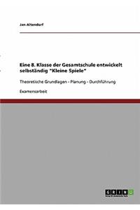 Eine 8. Klasse der Gesamtschule entwickelt selbständig 