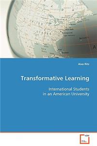 Transformative Learning International Students in an American University