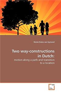 Two way-constructions in Dutch