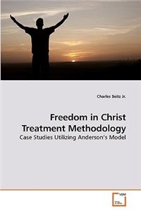 Freedom in Christ Treatment Methodology