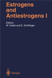 Estrogens and Antiestrogens I