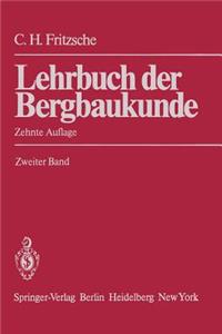 Lehrbuch Der Bergbaukunde