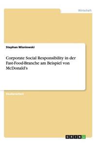 Corporate Social Responsibility in der Fast-Food-Branche am Beispiel von McDonald's