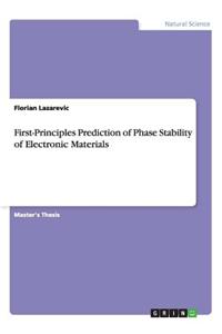 First-Principles Prediction of Phase Stability of Electronic Materials