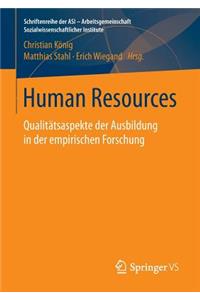 Human Resources: Qualitätsaspekte Der Ausbildung in Der Empirischen Forschung